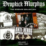 Dropkick Murphy's - The Singles Collection
