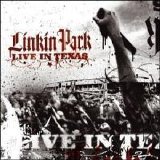 Linkin Park - Live in Texas Disc 1