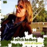 Mitch Hedberg - Mitch All Together
