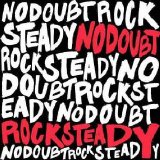 No Doubt - Rock Steady