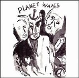 Bob Dylan & The Band - Planet Waves