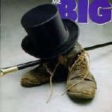 Mr. Big - Big, Bigger, Biggest! the Best of Mr. Big