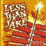 Less Than Jake - Anthem