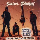 Suicidal Tendencies - Still Cyco After All These Years