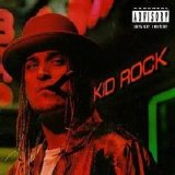 Kid Rock - Devil Without A Cause