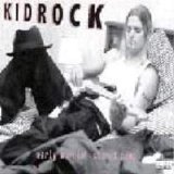 Kid Rock - Early Mornin' Stoned Pimp