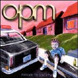 OPM - Menace to Sobriety