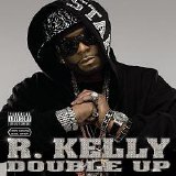 R. Kelly - Double Up