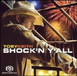 Toby Keith - Shock'n Y'All