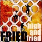 Project Born - High & Fried