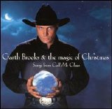 Garth Brooks - Songs from Call Me Claus