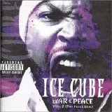 Ice Cube - War & Peace Vol. 2 (The Peace Disc)
