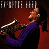 Everette Harp - Everette Harp