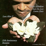 Walter Hawkins - Love Alive, Vol. 5: 25th Anniversary Reunion 1