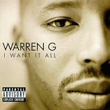 Warren G - I Want It All
