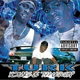 Turk - Young and Thuggin'