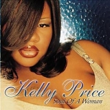 Kelly Price - Soul of a Woman