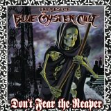 Blue Oyster Cult - Don't Fear The Reaper - Best Of