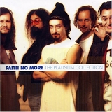 Faith No More - Platinum Collection
