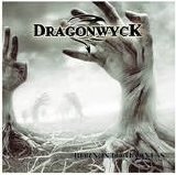 Dragonwyck - Born Into Madness