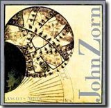 John Zorn - Angelus Novus