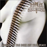 Impaled Nazarene - Absence of War Does Not Mean Peace