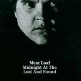 Meat Loaf - Midnight at the Lost and Found