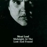 MeatLoaf - Midnight At The Lost And Found
