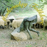 Ian Moore - Modernday Folklore