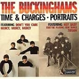 Buckinghams, The - Time & Charges/Portraits