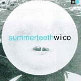 Wilco - Summer Teeth