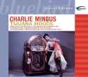 Charles Mingus - Tijuana Moods