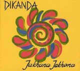 Dikanda - Jakhana Jakhana