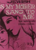 The Malavsky and his Family Choir - Jewish Songs My Mother Sang to Me