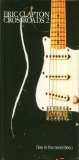 ERIC CLAPTON - CROSSROADS 2 [DISK 3]