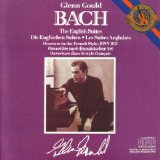 Glenn Gould - Glenn Gould: Bach, The English Suites