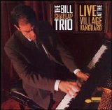 The Bill Charlap Trio - Live At the Village Vanguard