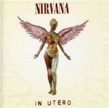 Nirvana - 1993 - In Utero