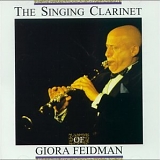 Giora Feidman - The Singing Clarinet