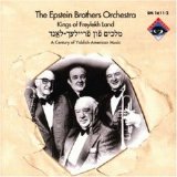 The Epstein Brothers Orchestra - Kings of Freylekh Land