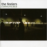 The Feelers - Communicate