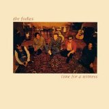 Feelies - Time For A Witness