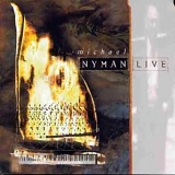 Michael Nyman - Michael Nyman Live