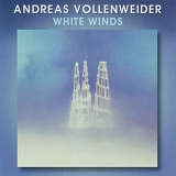 Andreas Vollenweider - White Winds (Seeker's Journey)