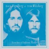 Dan Fogelberg, Tim Weisberg - Twin Sons of Different Mothers