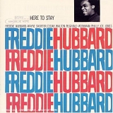 Freddie Hubbard - Here To Stay