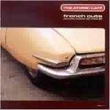 Various artists - The Atomic Cafe - French Cuts