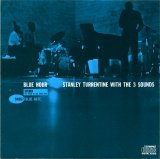 Stanley Turrentine - Blue Hour (with The 3 Sounds)