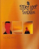 Future Loop Foundation - Future Loop Foundation