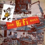 Various artists - Phonoanomalies for Hi-Fi Bugs